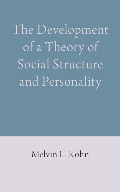 Book cover image for The Development of a Theory of Social Structure and Personality ISBN: 9781785270666
