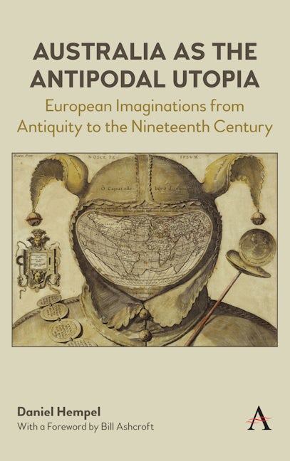 Book cover image for Australia as the Antipodal Utopia ISBN: 9781785271397