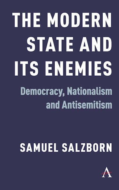 Book cover image for The Modern State and Its Enemies ISBN: 9781785272202