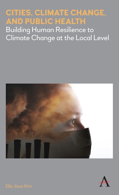 Book cover image for Cities, Climate Change, and Public Health ISBN: 9781785273247