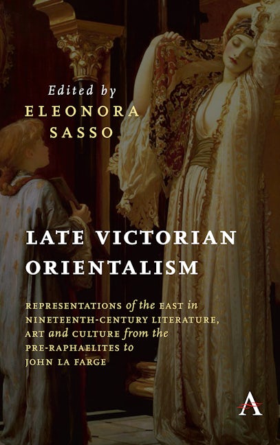 Book cover image for Late Victorian Orientalism ISBN: 9781785273278