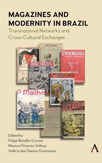 Book cover image for Magazines and Modernity in Brazil ISBN: 9781785273971
