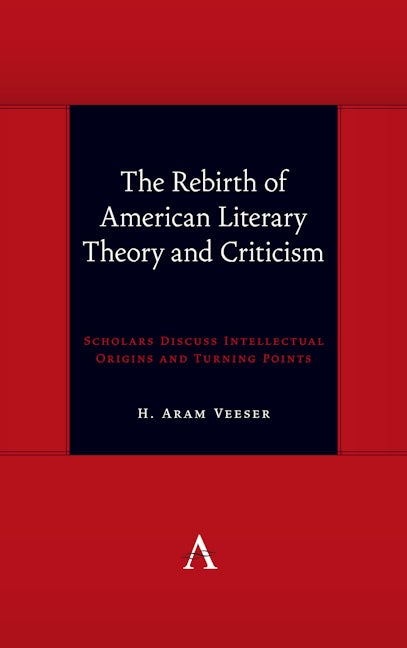 Book cover image for The Rebirth of American Literary Theory and Criticism ISBN: 9781785274374
