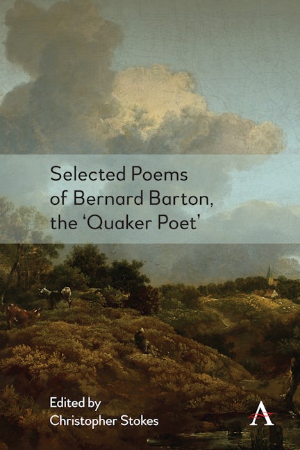 Cover image for Selected Poems of Bernard Barton, the 'Quaker Poet' ISBN 9781839994180
