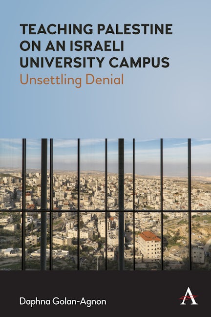 Teaching Palestine on an Israeli University Campus