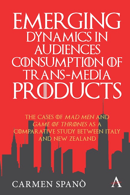 Book cover image for Emerging Dynamics in Audiences' Consumption of Trans-media Products ISBN: 9781785275142