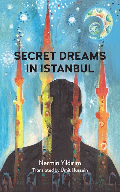 Book cover image for Secret Dreams in Istanbul ISBN: 9781785275821
