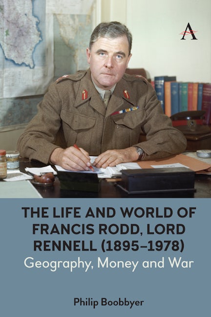 Book cover image for The Life and World of Francis Rodd, Lord Rennell (1895-1978) ISBN: 9781785276620