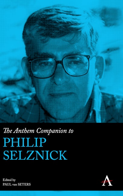 Book cover image for The Anthem Companion to Philip Selznick ISBN: 9781785278259