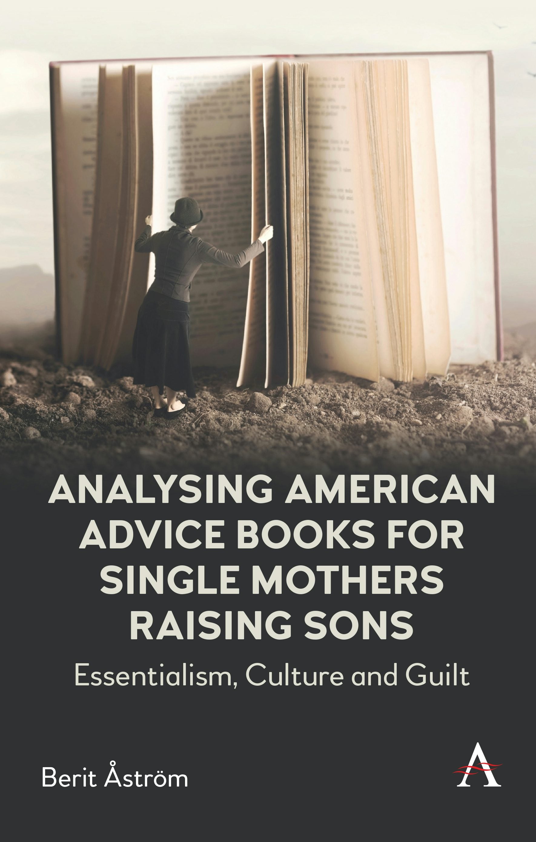 Book cover image for Analysing American Advice Books for Single Mothers Raising Sons ISBN: 9781785278884