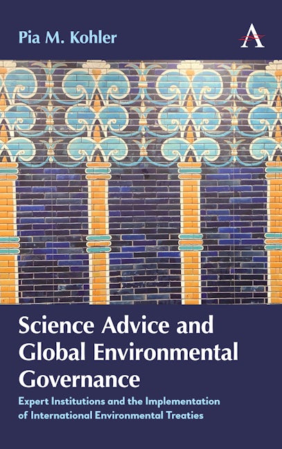Book cover image for Science Advice and Global Environmental Governance ISBN: 9781785279782