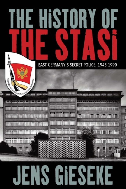 Book cover image for The History of the Stasi ISBN: 9781785330247