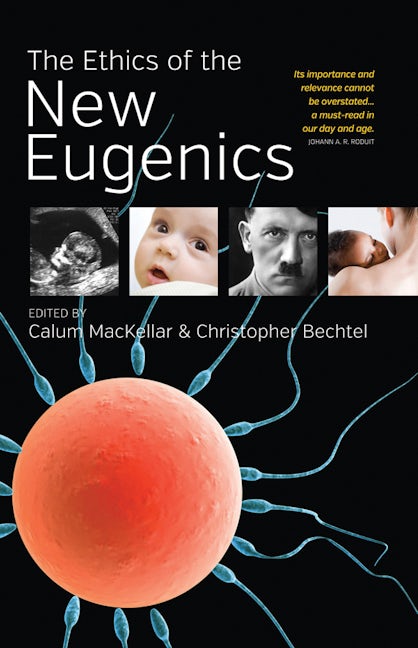 Book cover image for The Ethics of the New Eugenics ISBN: 9781785332029