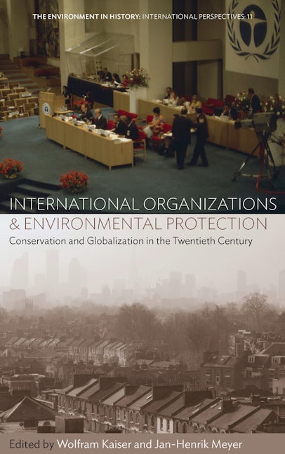 Book cover image for International Organizations and Environmental Protection ISBN: 9781785333620
