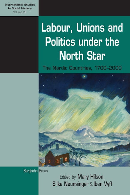 Book cover image for Labour, Unions and Politics under the North Star ISBN: 9781785334962