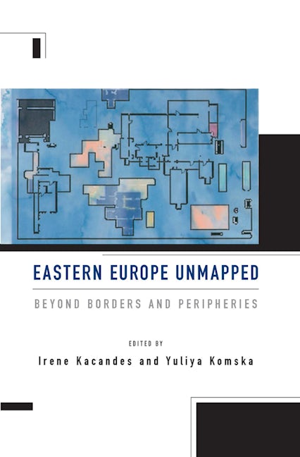 Book cover image for Eastern Europe Unmapped ISBN: 9781785336850
