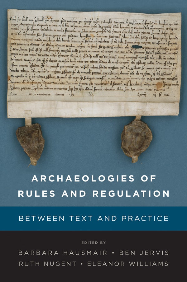 Book cover image for Archaeologies of Rules and Regulation ISBN: 9781785337659