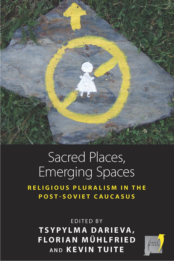Book cover image for Sacred Places, Emerging Spaces ISBN: 9781785337826