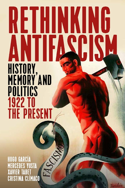 Book cover image for Rethinking Antifascism ISBN: 9781785338182