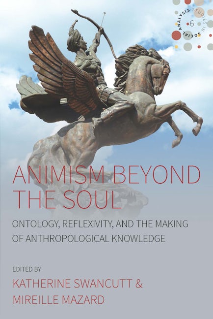 Book cover image for Animism beyond the Soul ISBN: 9781785338663