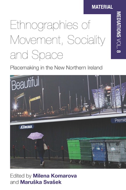 Book cover image for Ethnographies of Movement, Sociality and Space ISBN: 9781785339370