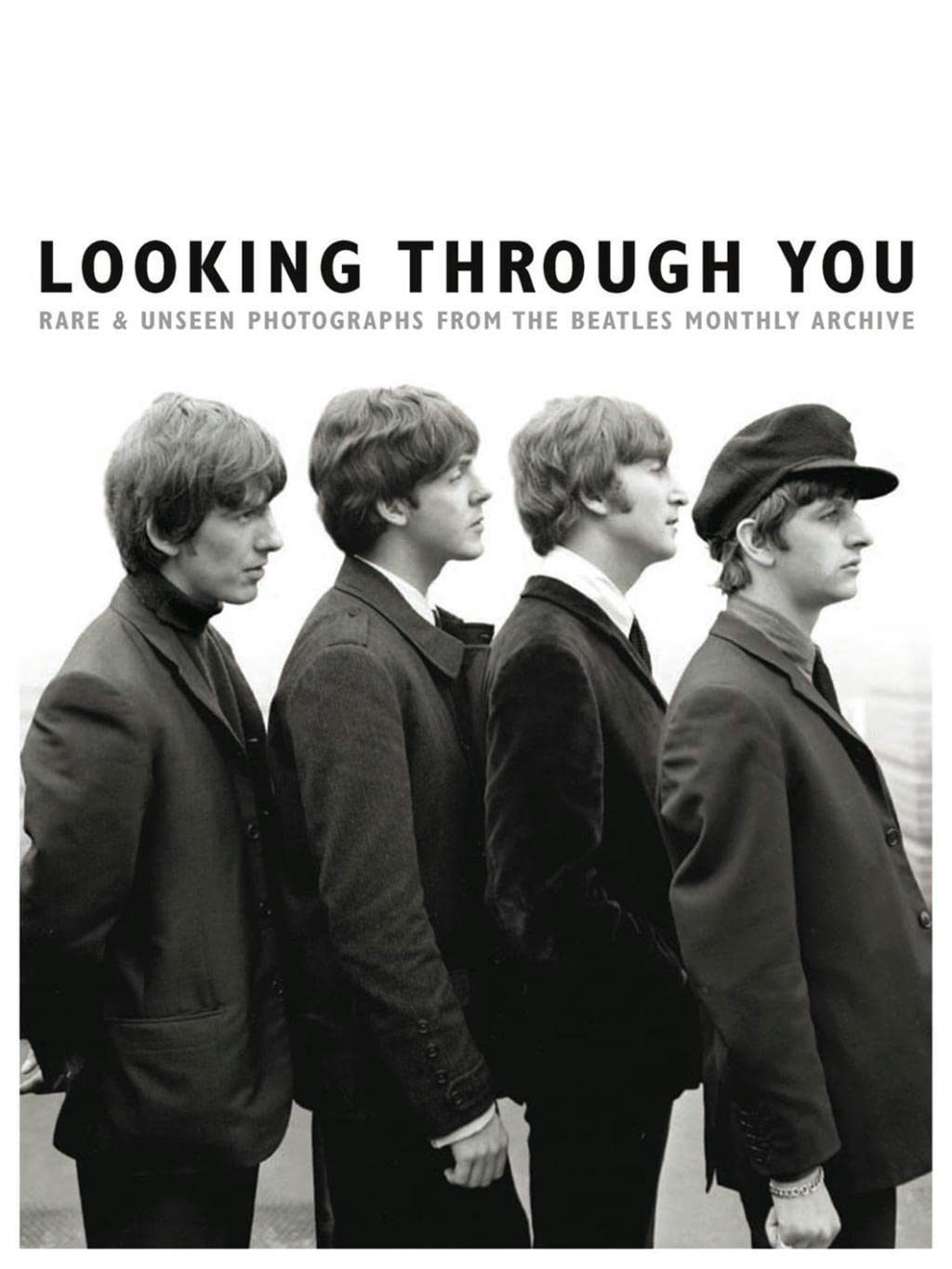 Book cover image for Looking Through You: Rare & Unseen Photographs From The Beatles Book Archive ISBN: 9781785580062