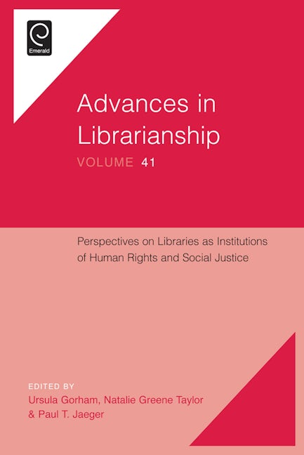 Book cover image for Perspectives on Libraries as Institutions of Human Rights and Social Justice ISBN: 9781786350589