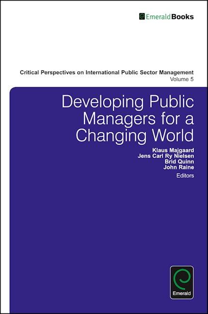 Book cover image for Developing Public Managers for a Changing World ISBN: 9781786350800