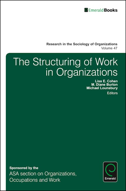 The Structuring of Work in Organizations