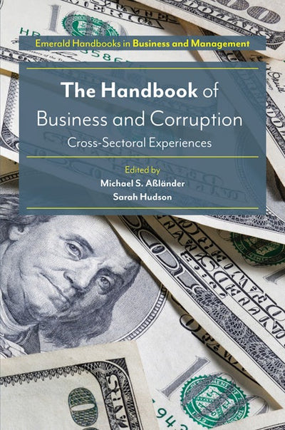 The Handbook of Business and Corruption