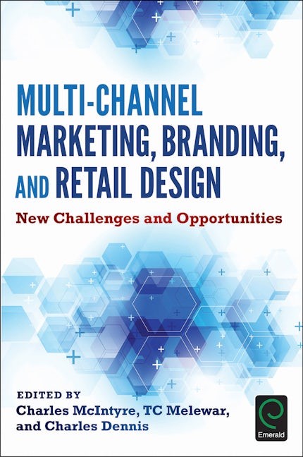 Book cover image for Multi-Channel Marketing, Branding and Retail Design ISBN: 9781786354563