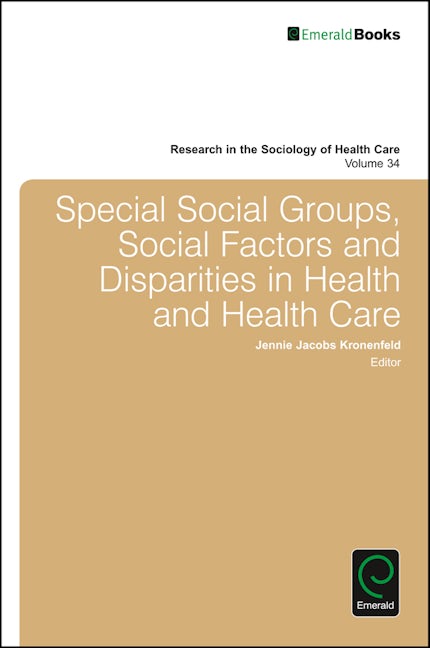 Book cover image for Special Social Groups, Social Factors and Disparities in Health and Health Care ISBN: 9781786354686