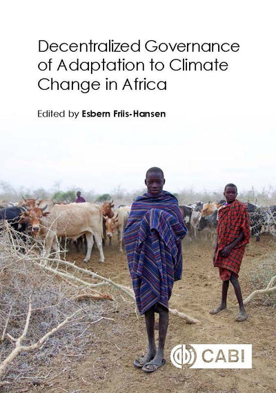 Cover image for Decentralized Governance of Adaptation to Climate Change in Africa, isbn: 9781786390769