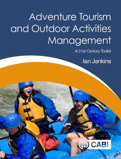 Cover image for Adventure Tourism and Outdoor Activities Management, isbn: 9781786390868
