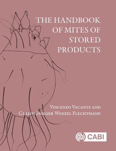 Cover image for The Handbook of Mites of Stored Products, isbn: 9781786390899