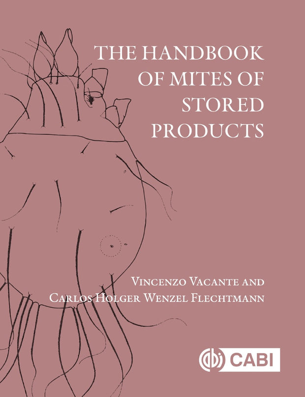 Cover image for The Handbook of Mites of Stored Products, isbn: 9781786390899