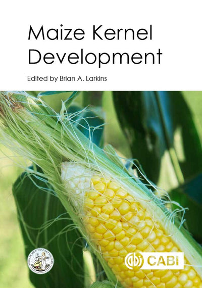 Cover image for Maize Kernel Development, isbn: 9781786391216