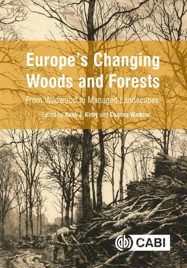 Cover image for Europe's Changing Woods and Forests, isbn: 9781786391926