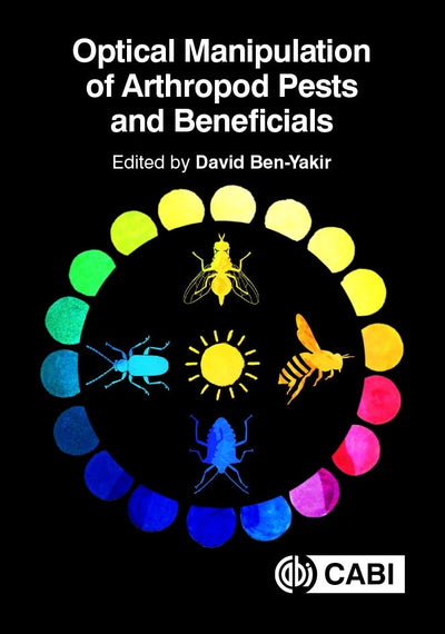 Cover image for Optical Manipulation of Arthropod Pests and Beneficials, isbn: 9781786394705