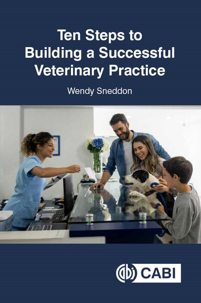 Cover image for Ten Steps to Building a Successful Veterinary Practice, isbn: 9781786394927