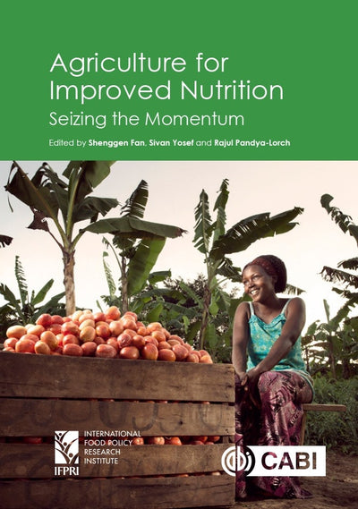 Cover image for Agriculture for Improved Nutrition, isbn: 9781786399311