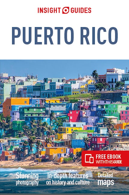 Insight Guides Puerto Rico (Travel Guide with eBook)