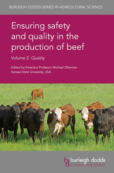 Ensuring safety and quality in the production of beef Volume 2