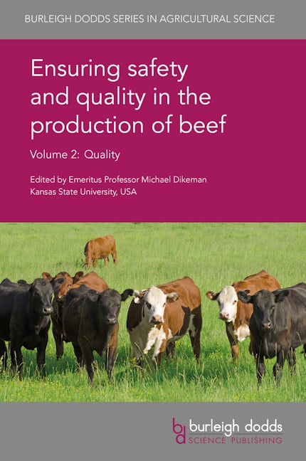 Ensuring safety and quality in the production of beef Volume 2