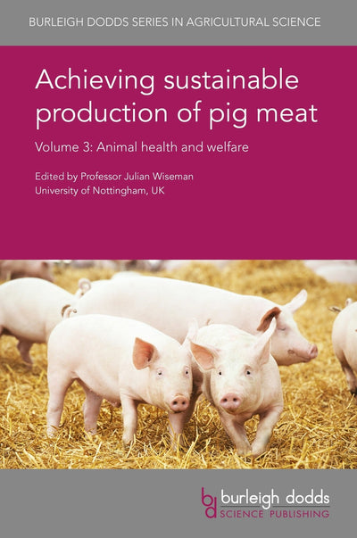 Cover image for Achieving sustainable production of pig meat Volume 3, isbn: 9781786760999