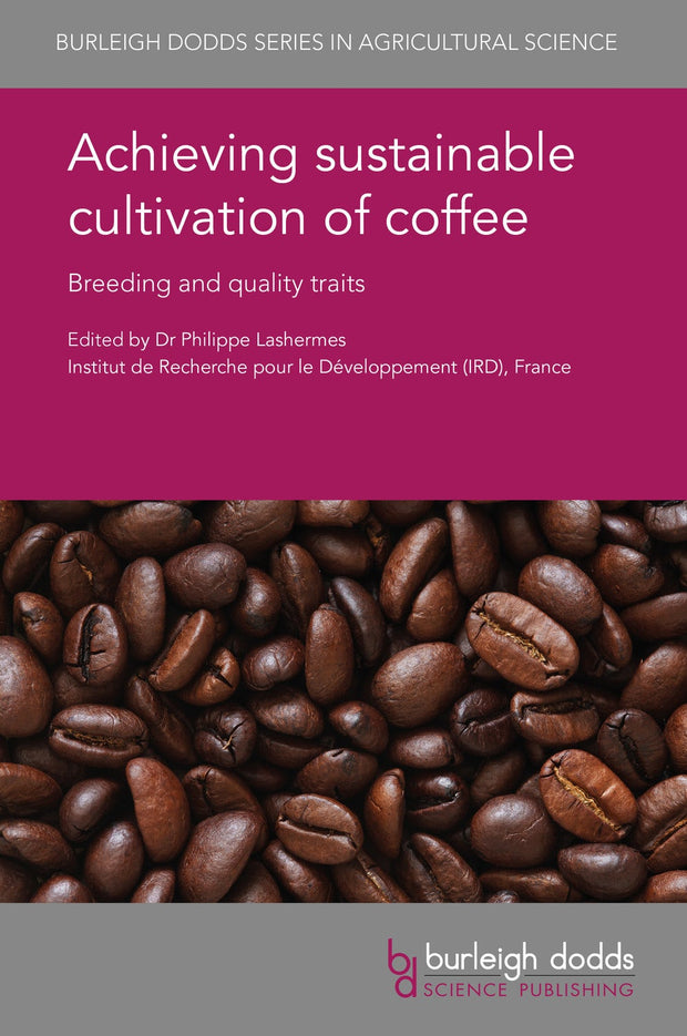 Cover image for Achieving sustainable cultivation of coffee, isbn: 9781786761552