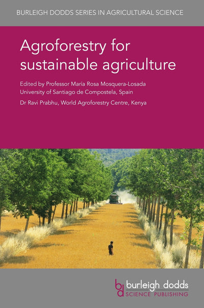 Cover image for Agroforestry for sustainable agriculture, isbn: 9781786762238