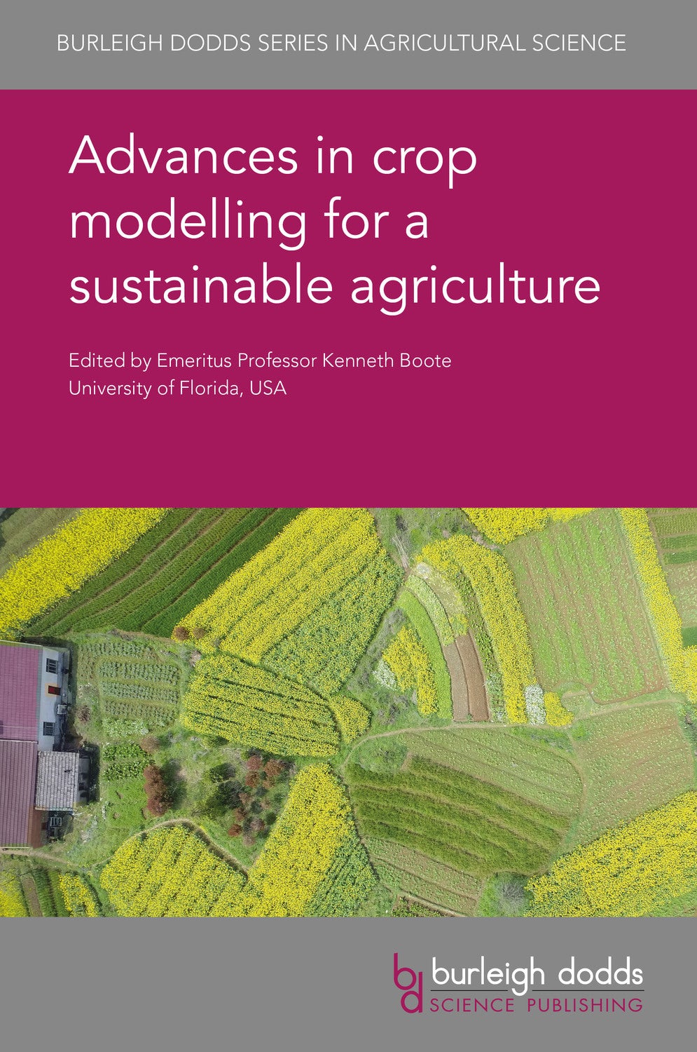 Book cover image for Advances in crop modelling for a sustainable agriculture ISBN: 9781786762436