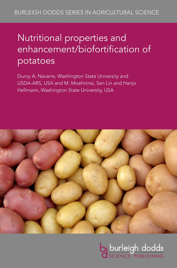 Cover image for Nutritional properties and enhancement/biofortification of potatoes, isbn: 9781786763723