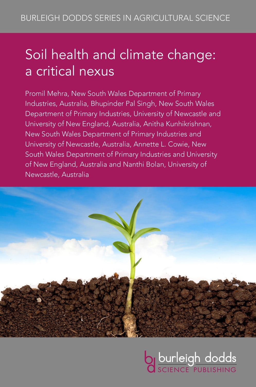 Book cover image for Soil health and climate change: a critical nexus ISBN: 9781786763921